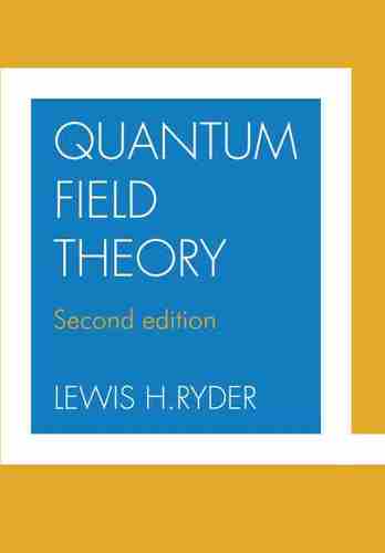 【预售 按需印刷】 Quantum Field Theory 量子场论 Lewis H. Ryder 英文原版