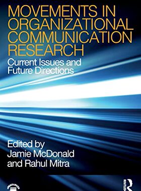 预售 按需印刷 Movements in Organizational Communication Research