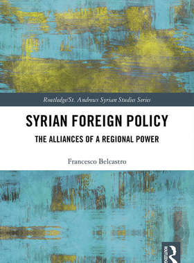 预售 按需印刷 Syrian Foreign Policy