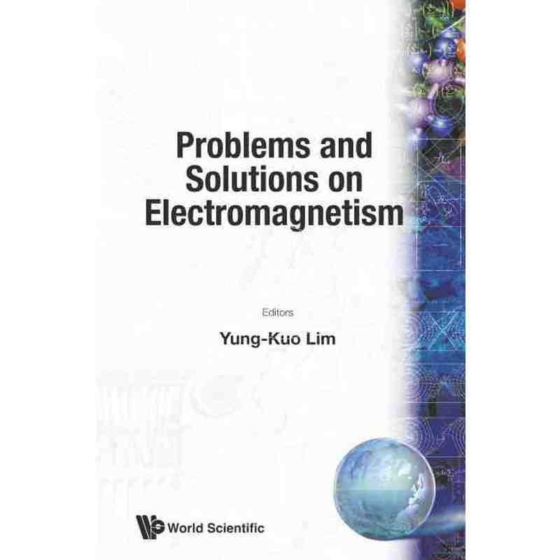 【预售 按需印刷】 《电磁学问题与解答》PROBLEMS AND SOLUTIONS ON ELECTROMAGNETISM