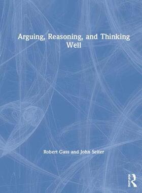 预售 按需印刷 Arguing, Reasoning, and Thinking Well