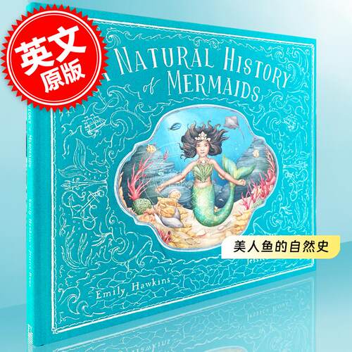 美人鱼的自然史 儿童故事书 艺术插画绘本  英文原版 A Natural History of Mermaids