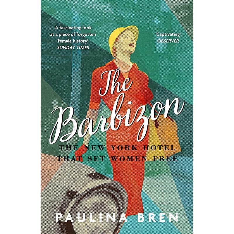 现货 巴比松大饭店 Paulina Bren 英文原版 The Barbizon