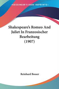 预售 按需印刷 Shakespeare s Romeo And Juliet In Franzosischer Bearbeitung (1907)