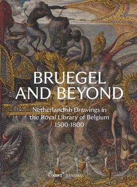 预售 勃鲁盖尔以及更多：比利时皇家图书馆中的荷兰素描 1500-1800 Daan van Heesch 进口艺术 英文原版 Bruegel and Beyond: Neth