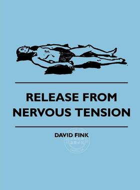 【预售 按需印刷】 Release from Nervous Tension 缓解神经紧张  David Fink 英文原版