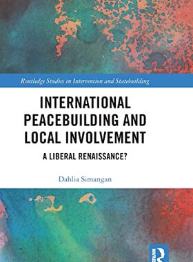 预售 按需印刷 International Peacebuilding and Local Involvement