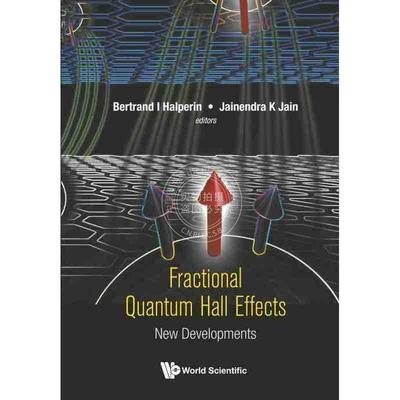 【预售 按需印刷】 分数量子霍尔效应：新进展FRACTIONAL QUANTUM HALL EFFECTS: NEW DEVELOPMENTS