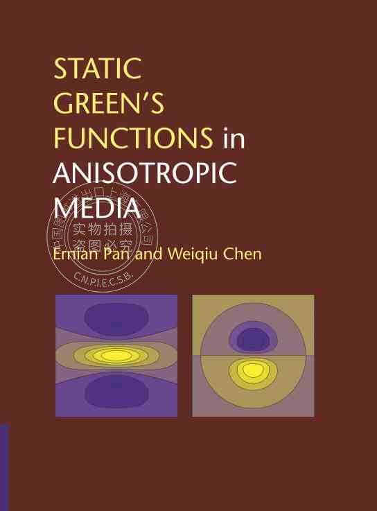 【预售 按需印刷】 Static Green s Functions in Anisotropic Media
