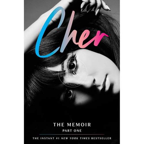 雪儿 第一部分：回忆录 人物传记 英文原版 Cher: Part One: The Memoir: Part One of a Two-Part Memoir from the Iconic Artist