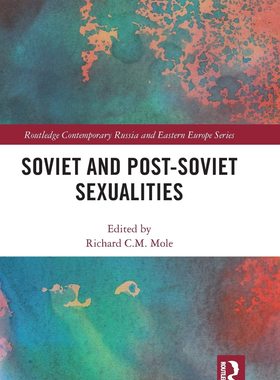 预售 按需印刷 Soviet and Post Soviet Sexualities