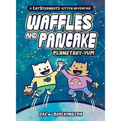 华夫饼和煎饼行星美味 儿童图像小说 英文原版 Waffles and Pancake Planetary YUM 6-9岁