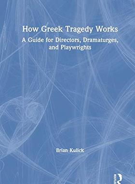 预售 按需印刷 How Greek Tragedy Works