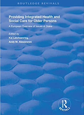 预售 按需印刷 Providing Integrated Health and Social Services for Older Persons