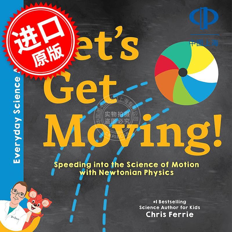 让我们动起来 用牛顿物理学快速学习运动科学 儿童科普启蒙读物 克里斯·费里 英文原版 Let's Get Moving!