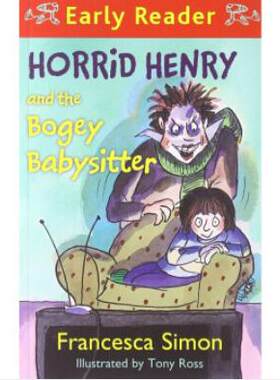 现货 Early Reader: Horrid Henry and the Bogey Babysitte
