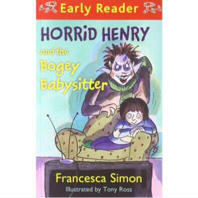 现货 Early Reader: Horrid Henry and the Bogey Babysitte