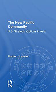 预售 按需印刷 The New Pacific Community