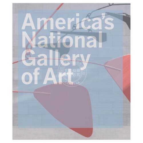 America's National Gallery of Art美国的国家艺廊  普林斯顿