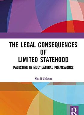预售 按需印刷 The Legal Consequences of Limited Statehood