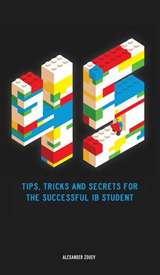 【预售 按需印刷】 45 Tips  Tricks  and Secrets for the Successful International Baccalaureate IB Student 英文原版