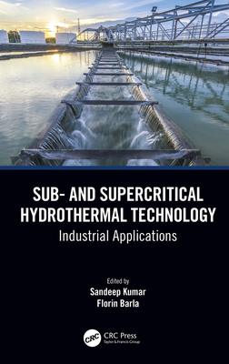 预售 按需印刷 Sub  and Supercritical Hydrothermal Technology
