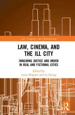 预售 按需印刷 Law, Cinema, and the Ill City