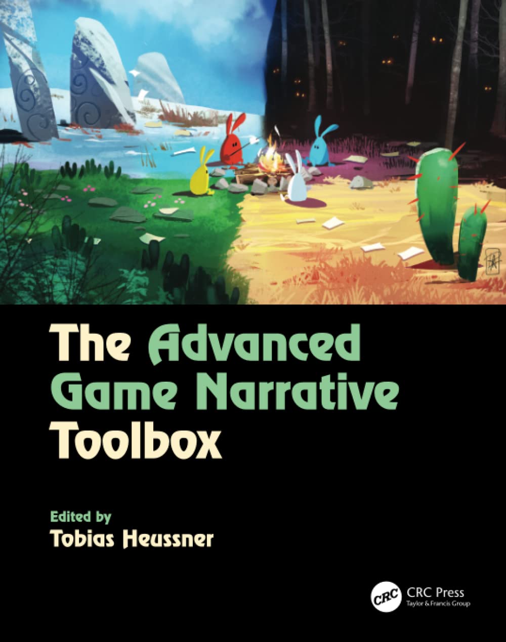 预售 按需印刷 The Advanced Game Narrative Toolbox