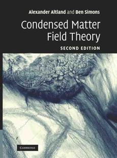 【预售 按需印刷】 Condensed Matter Field Theory
