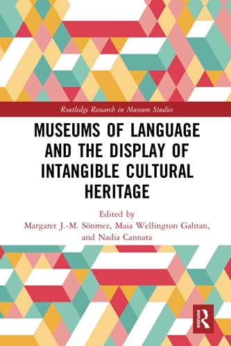 预售 按需印刷 Museums of Language and the Display of Intangible Cultural Heritage