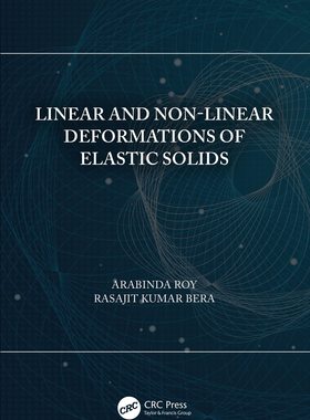 预售 按需印刷 Linear and Non Linear Deformations of Elastic Solids