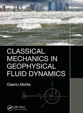 预售 按需印刷 Classical Mechanics in Geophysical Fluid Dynamics