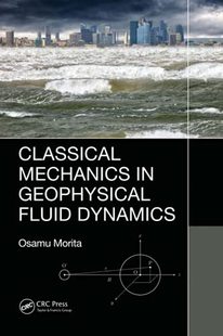 预售 按需印刷 Classical Mechanics in Geophysical Fluid Dynamics