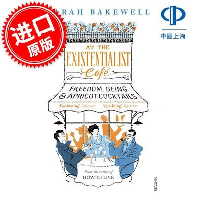预售 存在主义咖啡馆 莎拉·贝克韦尔 Sarah Bakewell 英文原版 At The Existentialist Cafe