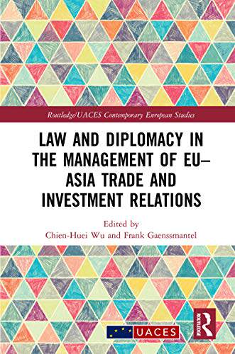 预售 按需印刷 Law and Diplomacy in the Management of EU&ndash;Asia Trade and Investment Relations