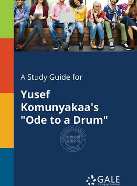 预售 按需印刷 A Study Guide for Yusef Komunyakaa s  Ode to a Drum