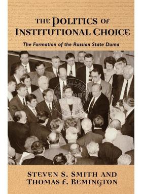 【满299送PUP新年台历】 The Politics of Institutional Choice制度选择的政治  普林斯顿