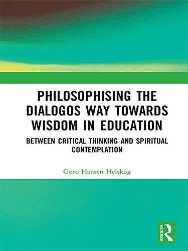预售 按需印刷 Philosophising the Dialogos Way towards Wisdom in Education