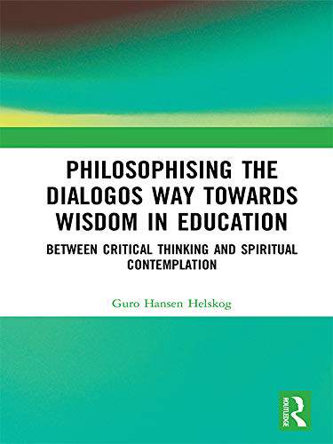 预售 按需印刷 Philosophising the Dialogos Way towards Wisdom in Education