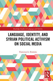 Political Media Language Social Activism Syrian and Identity 按需印刷 预售