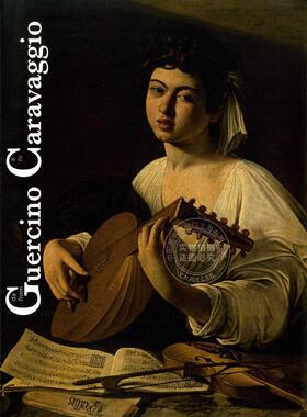 从格尔奇诺到卡拉瓦乔 Sergey Androsov 西方艺术 进口原版 Da Guercino a Caravaggio / From Guercino to Caravaggio