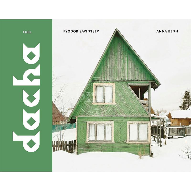 乡村别墅：苏联乡村别墅 摄影集 英文原版 Dacha: The Soviet Country Cottage