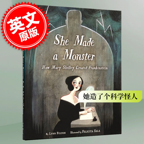 现货 She Made a Monster: How Mary Shelley Created Frankenstein 英文原版 她造了个科学怪人 进口儿童绘本故事书