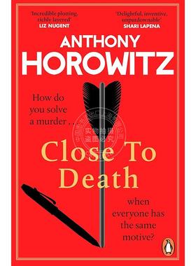 现货 濒临死亡 安东尼·霍洛维茨 Anthony Horowitz 推理小说 英文原版 Close to Death