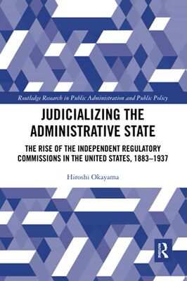 预售 按需印刷 Judicializing the Administrative State