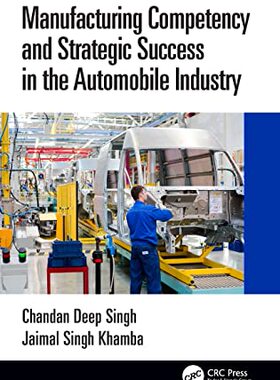 预售 按需印刷 Manufacturing Competency and Strategic Success in the Automobile Industry