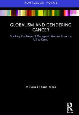 预售 按需印刷 Globalism and Gendering Cancer