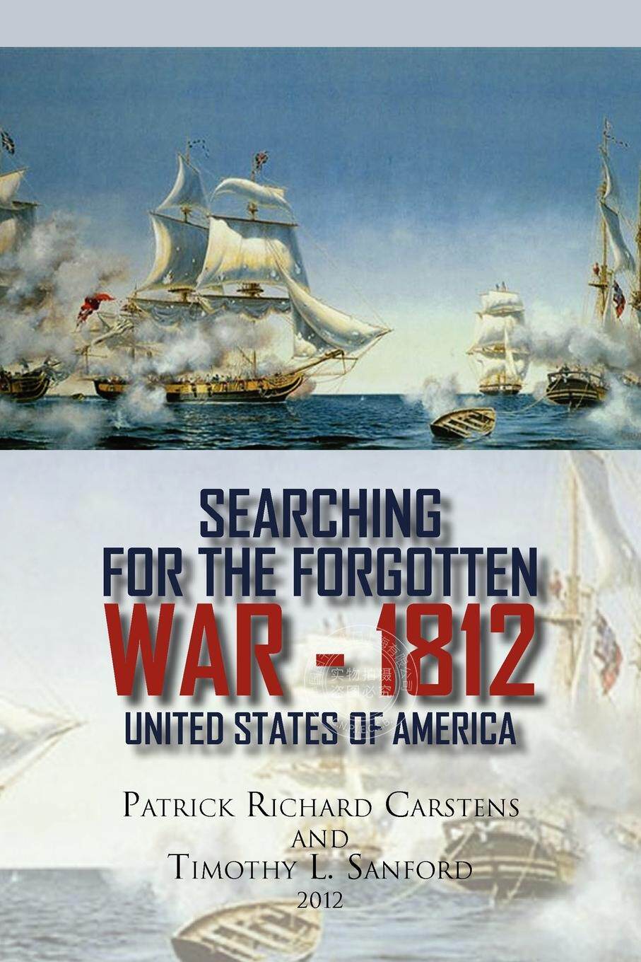 预售 按需印刷 Searching for the Forgotten War - 1812 United States of America