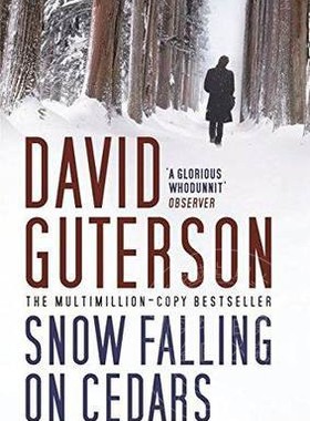 现货！英文原版 雪落香杉树 Snow Falling on Cedars by David Guterson 福克纳奖得主 轻小说