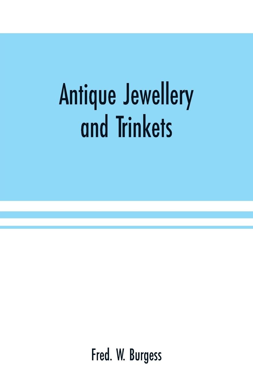 预售 按需印刷 Antique Jewellery and Trinkets